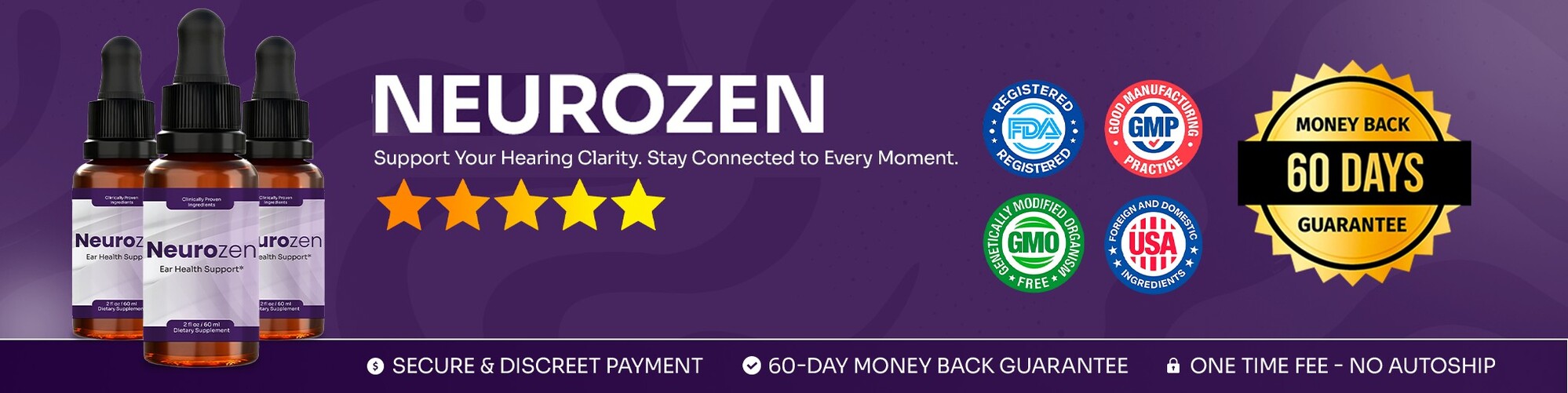 NeuroZen trust badges: FDA registered, GMP, GMO free, 60-day money back guarantee